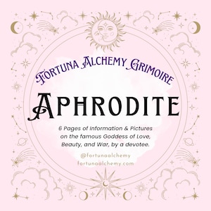 Grimoire Pages: Aphrodite | Greek Goddess of Love and Beauty | Digital Download