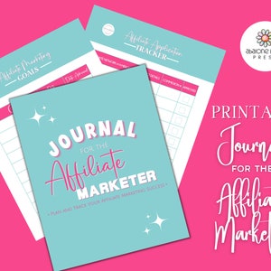 Journal for the Affiliate Marketer, Affiliate Marketing Journal, Tracker for Affiliate Marketers, Organizer for Affiliate Marketer Success