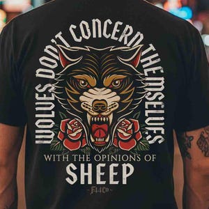 Wolf Graphic Comfort Colors Tee – "Wolves Don't Concern Themselves with the Opinions of Sheep" Shirt – Vintage Tattoo Style – F44Co