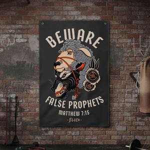 Beware of False Prophets Flag – Matthew 7:15 Christian Gym Wall Flag  – Streetwear Tattoo Art Banner – Reformed Christian Decor