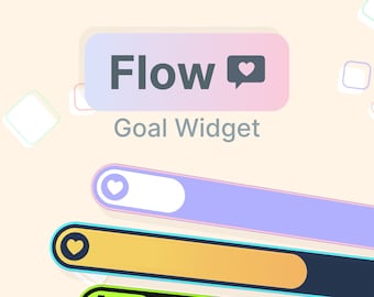 Flow - Cute Goal Widget for Twitch and Youtube • Compatible with Streamlabs and StreamElements