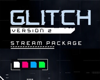 Glitch 2 - Animated Stream Package including Widgets for Twitch, YouTube and Kick