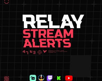 Relay Stream Alerts - Animated Alerts for Twitch, Kick and YouTube | Multi-stream ready!