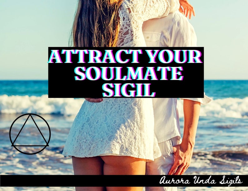May include: A couple embracing on a beach with the text "ATTRACT YOUR SOULMATE SIGIL" in a black box with a glitchy, neon effect. The text "Aurora Unda Sigils" is at the bottom of the image.