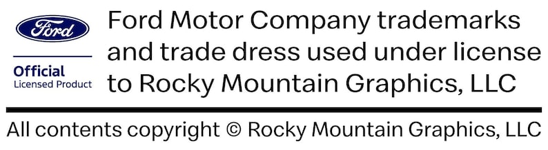 Puede incluir: Una etiqueta rectangular blanca con el logotipo azul de Ford, el texto Official Licensed Product y la declaraci&oacute;n: Ford Motor Company trademarks and trade dress used under license to Rocky Mountain Graphics, LLC. All contents copyright &copy; Rocky Mountain Graphics, LLC.