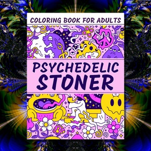 Printable Psychedelic Stoner Coloring Book for Adults