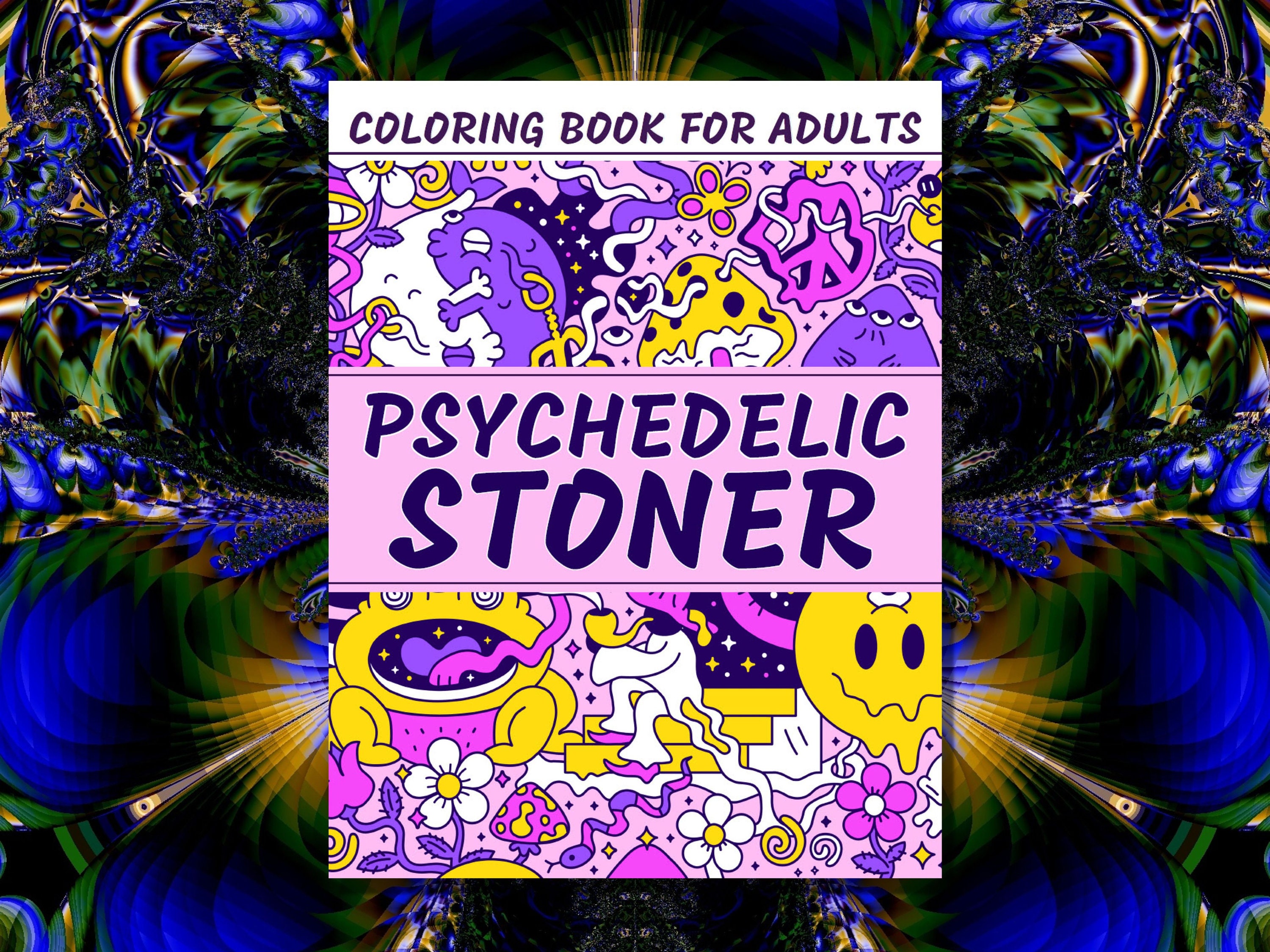 Stoner Coloring Book for Adults Weed Stuff, Pot Head Adult