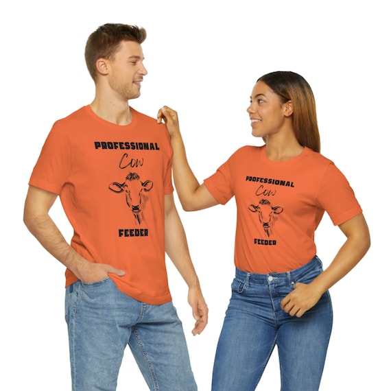 Professional Cow Feeder Funny Farming Farm Animals And Milk T-Shirt Professional Cow Feeder Funny Farming Farm Animals And Milk T-Shirt