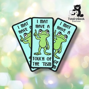 Touch of the Tism Patch | Grappig kikkerontwerp | Humoristisch cadeau voor mensen met autisme | Geborduurde opnaaipatch | Gemaakt in Alaska