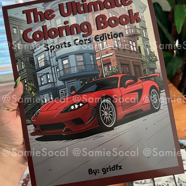 The Ultimate Coloring Book: Sports Cars Edition