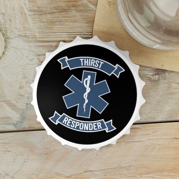 Thirst Responder FlesOpener, Grappig Paramedisch Geschenk, EMS Geschenken, EersteHulpverleners, Medic School Afstuderen Geschenken, Cadeau voor Verpleegkundigen, EMT's