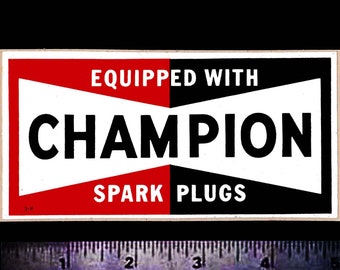 CHAMPION SparkPlugs - Original Vintage 1960&#39;s 70&#39;s Racing Decal/Sticker - NHRA Nascar