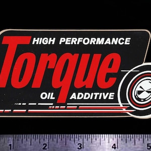 TORQUE High Performance Oil Additive - Original Vintage Racing Decal/Sticker CASITE - Nascar NHRA Indy 500 Hot Rod Tool Box Garage