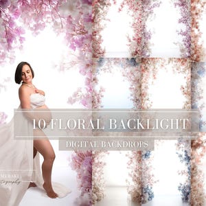 May include: A pregnant person stands in front of a backdrop of pink and white flowers. The image features the text "10 FLORAL BACKLIGHT DIGITAL BACKDROPS" in a horizontal banner. The backdrop includes several floral arrangements in various colors.