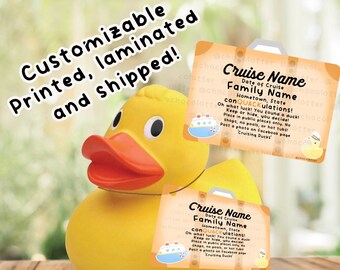 May include: A yellow rubber duck with a tag that says "Cruise Name, Date of Cruise, Family Name, Hometown, State, conQUACKulations! Oh what luck! You found a duck! Keep or hide, you decide! Place in public places only. No shops, no pools, or hot tubs! Post a photo on Facebook page "Cruising Ducks'"