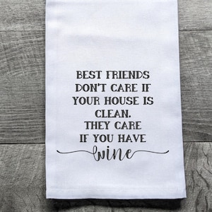 Funny Wine Towel for Friends - Don&#39;t Care If Your House Is Clean, Custom Tea Towel - Hilarious Wine Quotes, Fun ODC Gift for Messy House Gag