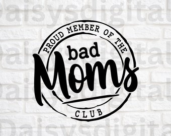 Bad Moms Club | Member