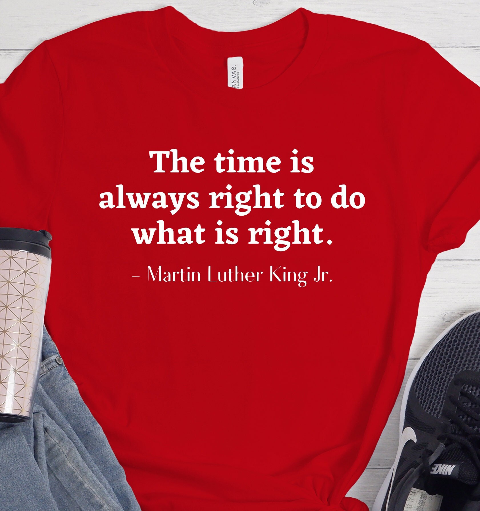 The Time is Always Right to Do What is Right Mlk Tee Black - Etsy