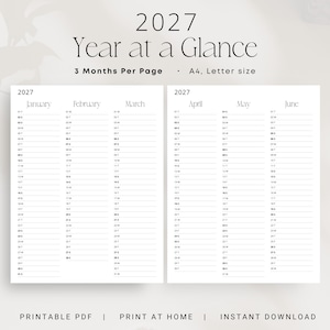 May include: A 2027 Year at a Glance calendar printable PDF with 3 months per page. The document features black text on a white background, listing January through June with dates and days of the week. It includes A4 and Letter size options.
