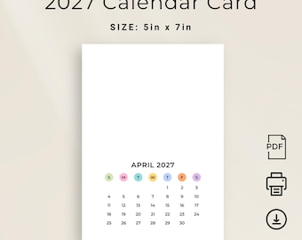 Puede incluir: Una tarjeta de calendario blanca para abril de 2027, de 12,7 cm x 17,8 cm. La tarjeta muestra el texto "2027 Calendar Card" y "SIZE: 5in x 7in". El mes de abril se muestra con días de la semana en colores pastel.