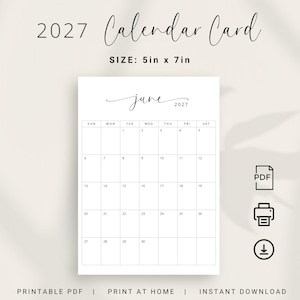 May include: A white 2027 calendar card for the month of June with black text and a grid layout. The card measures 5in x 7in and features the month name in a script font. Icons for PDF, printer, and download are displayed on the right side.