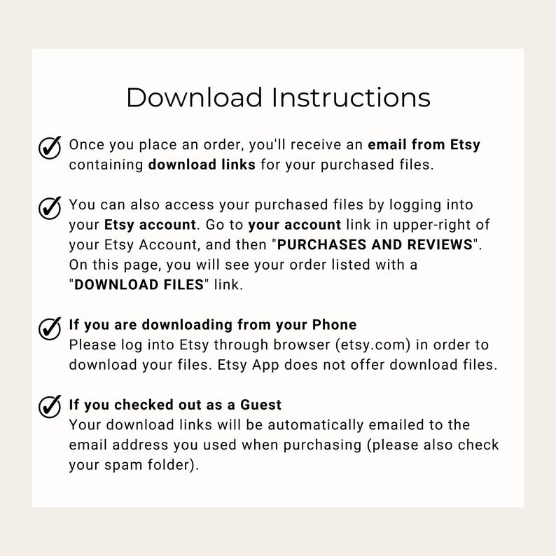 May include: A checklist of instructions for downloading digital files purchased from Etsy. The instructions cover downloading files from an Etsy account, downloading from a phone, and downloading as a guest.