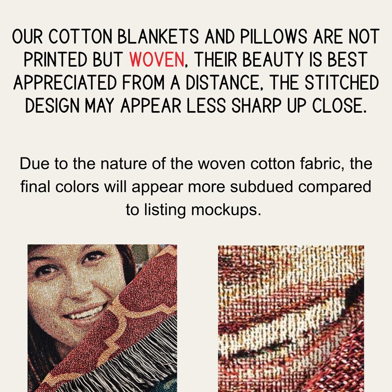 The image is a collage of two images, one depicting a woman's face and the other showing a close-up of a woven fabric. The text above the images states that the cotton blankets and pillows are not printed but woven, and their beauty is best appreciated from a distance, the stitched design may appear less sharp up close.