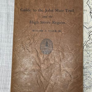 1959 Führer zum John Muir Wayneedle & zur High-Sierra-Region mit Karte Walter Starr Jr