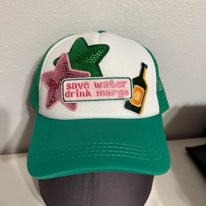 Save Water Drink Margs Trucker Hat