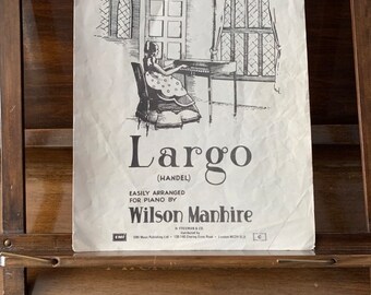 Vintage Sheet Music , vintage print  ~ 1939 - Largo (Handle) arranged for piano by Wilson Manhire