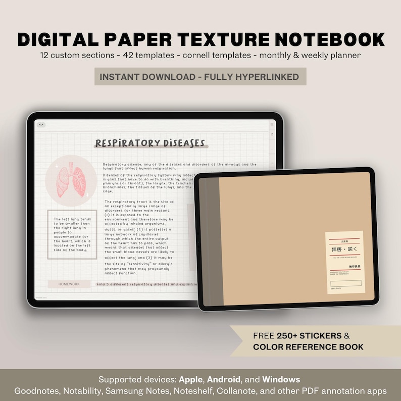 May include: A digital paper texture notebook with 12 custom sections, 42 templates, and a monthly & weekly planner. The image shows a tablet displaying a page about respiratory diseases and a second tablet with a tan cover. Includes free stickers.