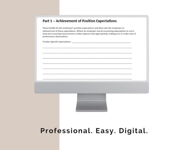 May include: A computer screen displaying a form titled "Part 1 - Achievement of Position Expectations". The form includes instructions to list the employee's position expectations and rate their performance. The text "Professional. Easy. Digital." is displayed below the computer screen.