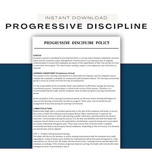 May include: A document outlining a progressive discipline policy for employees. The document includes sections on purpose, learning commitment, corrective actions, and problem-solving sessions. The policy emphasizes the importance of communication and clear expectations between employees and their leaders.