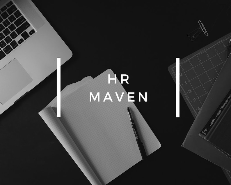 May include: A black and white image of a laptop, a notebook, a pen, and a cutting mat. The text "HR MAVEN" is written in white on a black background.