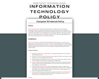 May include: A black and white document with the title "Instant Download Information Technology Policy" and the subtitle "Computer & Internet Policy". The document outlines guidelines for using company computers and internet systems, including password protection.