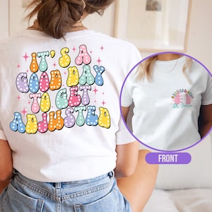 Retro Custom It&#39;s A Good Day To Get Adjusted Shirt, Chiropractic Shirt, Humorous Physiotherapist Outfit, Cute Chiropractic Student Tee