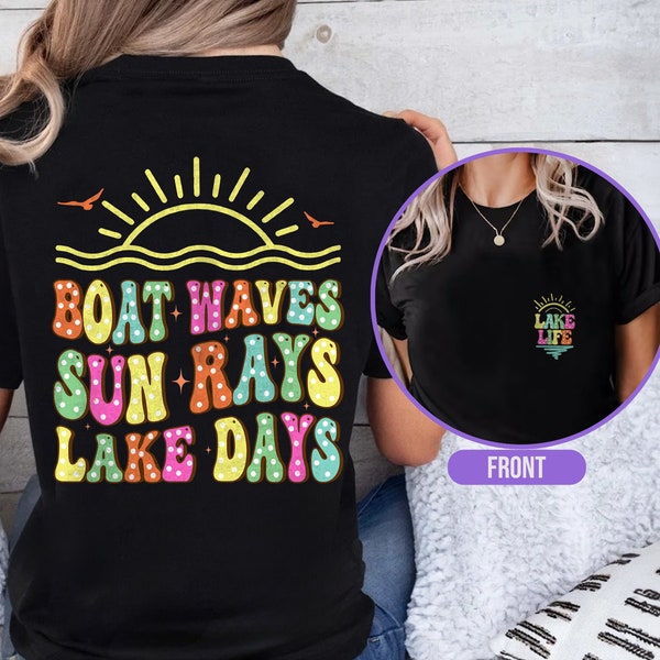 Boat Waves Sun Rays Lake Days Shirt, Lake Life Tshirt, Summer Lake Shirt, Lake Vacation Tee, Summer Vibes Shirt,Lake Days T-Shirt,Lake Shirt