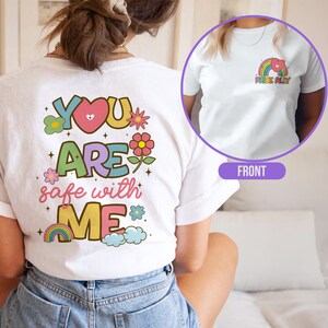 LGBT You Are Safe With Me Shirt, Pride Ally Shirt, Ally T Shirt, Shirt For Ally, Gay Pride Shirt, Pride Ally Rainbow, Gift For Pride Tee