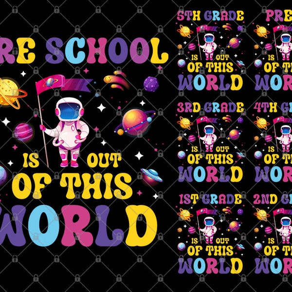 Bundle Back to School Png, Custom Back to School Png, First Day of School  Png, Out of this World Png, Teacher Appreciation Png