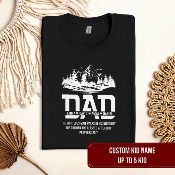 Dad proverbs 20:7 Shirts Dad proverbs 20:7 Shirts