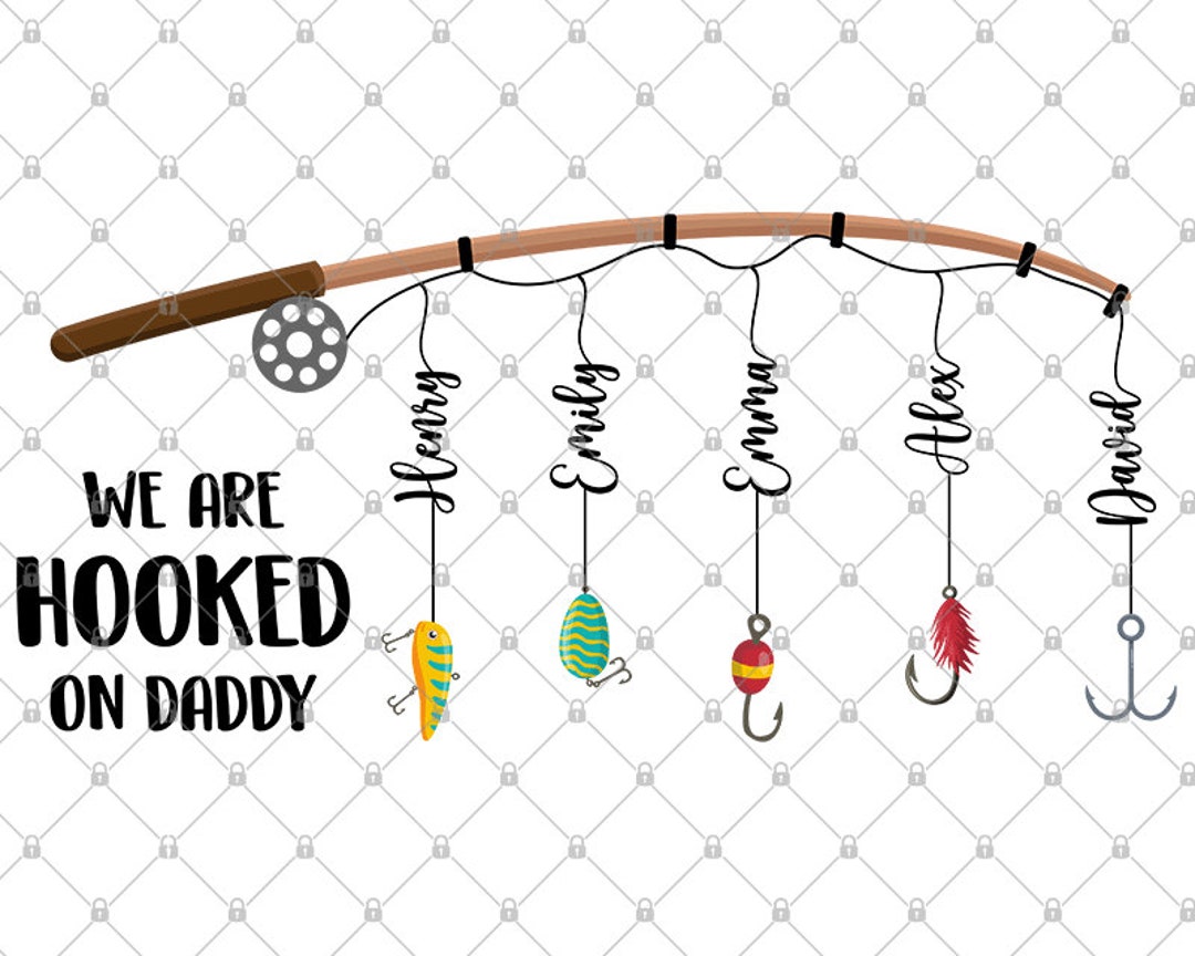 Personalized Hooked on Daddy Png, Papa, Grandpa Png, Fishing Pole Png, Fishing Dad Png, Gift for ...