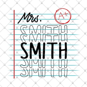 Custom Teacher Name Png, Notebook Paper Teacher Name Png, Teacher Png, Teacher life Png, Back to School Png, Sublimation Design