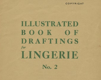 Haslam System of Dresscutting - Lingerie - No. 2 (1939) - PDF Download