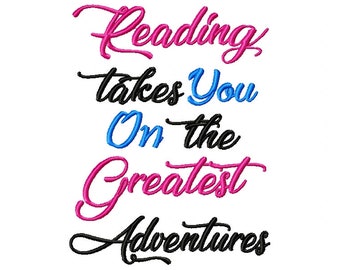 Reading Takes You Machine Embroidery Design 3 Sizes, File Formats in pes, dst, jef, xxx, exp, vip, vp3