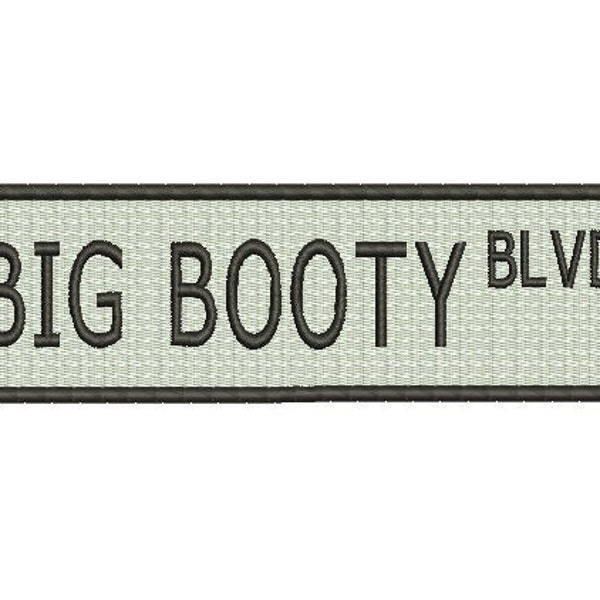 Big Booty Blvd Embroidery Design 5 Sizes , File Formats in pes, dst, jef, xxx, exp, vip, vp3 - Instant Download Files