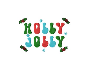 Holly Jolly Embroidery Design, Christmas Embroidery Design, Machine Embroidery Design, 5 Sizes, Instant Download