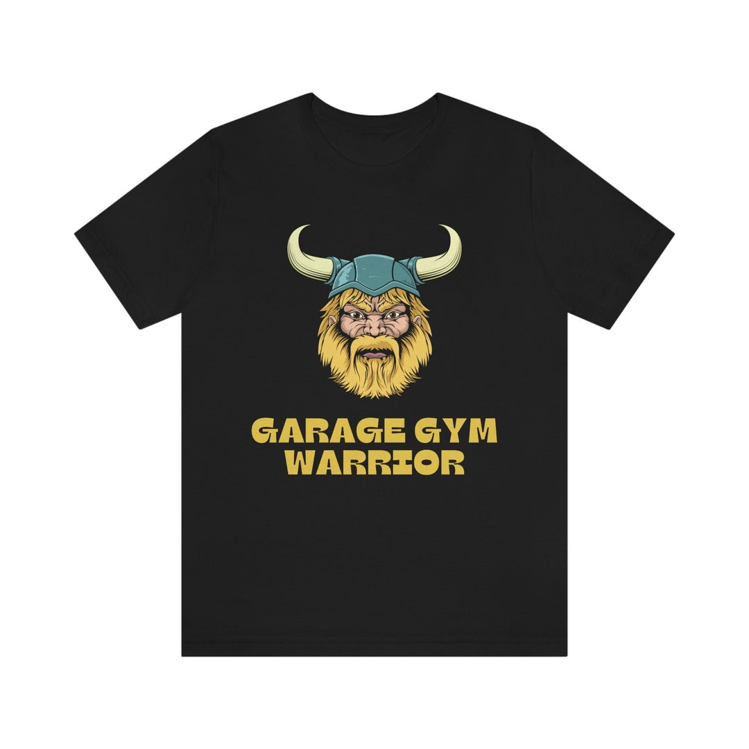Garage Gym Warrior Strength Training Motivational T Shirt Dad Strong Etsy