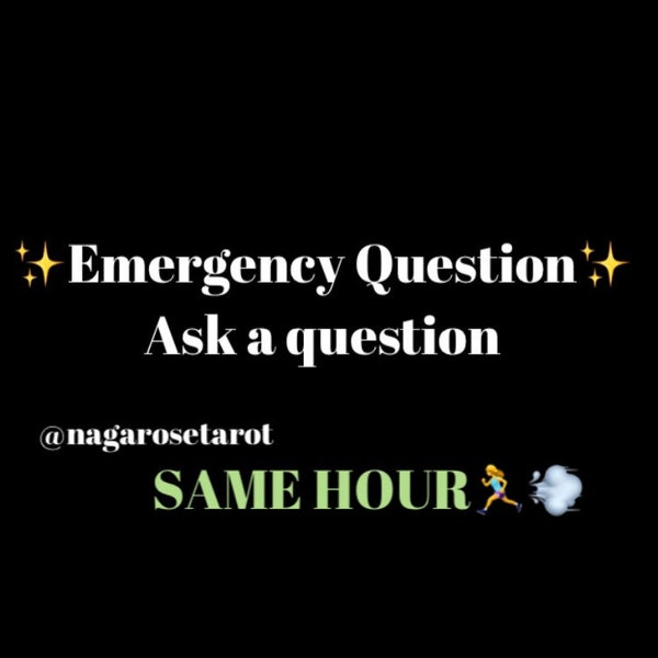 SAME HOUR • Emergency Question tarot Reading (not in depth)