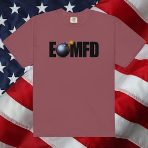 Comfort Colors T-Shirt | EOMFD | Bomb Squad | EOD