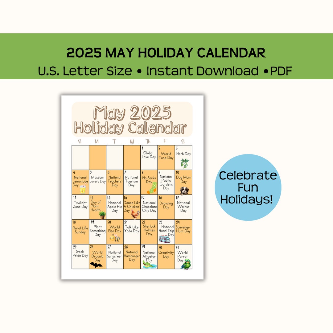 printable-may-2025-holiday-calendar-page-wacky-and-national-holidays-great-for-school-home-and-work-hang-on-fridge-or-bulletin-board-etsy